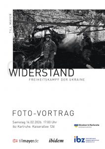 Einladung, Foto Vortrag Till Mayer, Widerstand, Freiheitskampf der Ukraine